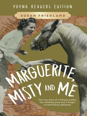 cover image of Marguerite, Misty and Me (Adapted for Young Readers)